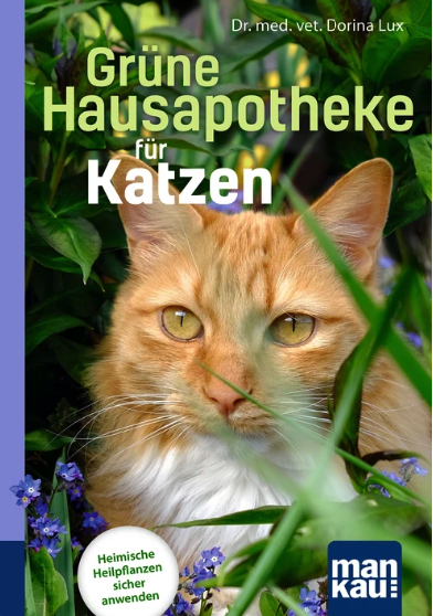 Buchcover Grüne Hausapotheke für Katzen von Dr. med. vet. Dorina Lux