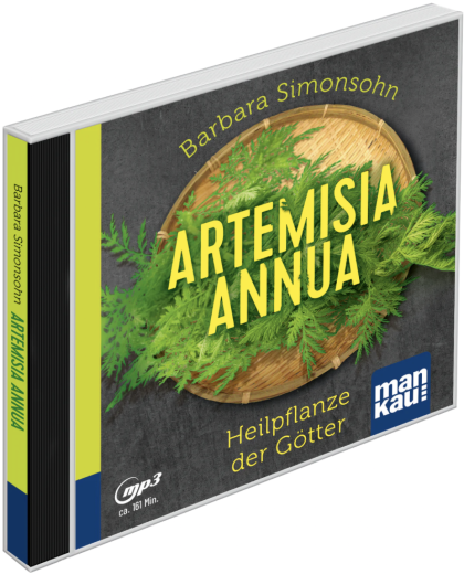 Barbara Simonsohn: Artemisia annua - Heilpflanze der Götter, Hörbuch auf CD (MP3)