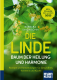Barbara Simonsohn: Die Linde – Baum der Heilung und Harmonie, Kompakt-Ratgeber
